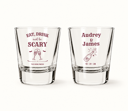 Personalized Eat, Drink and Be Scary Wedding Shot Glasses