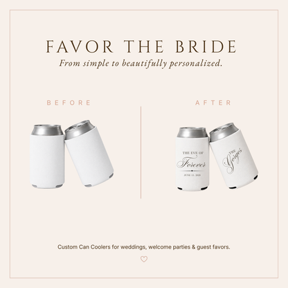 Personalized The Eve of Forever Wedding Can Coolers