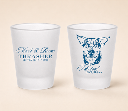 Frosted wedding shot glass featuring a pet and the couples name and date
