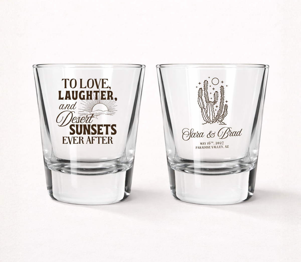Desert wedding shot glasses with cactus design
Southwestern wedding favor shot glasses
Personalized Arizona wedding shot glasses
Boho desert wedding glassware
Custom cactus wedding shot glasses
To Love Laughter And Desert Sunsets shot glasses