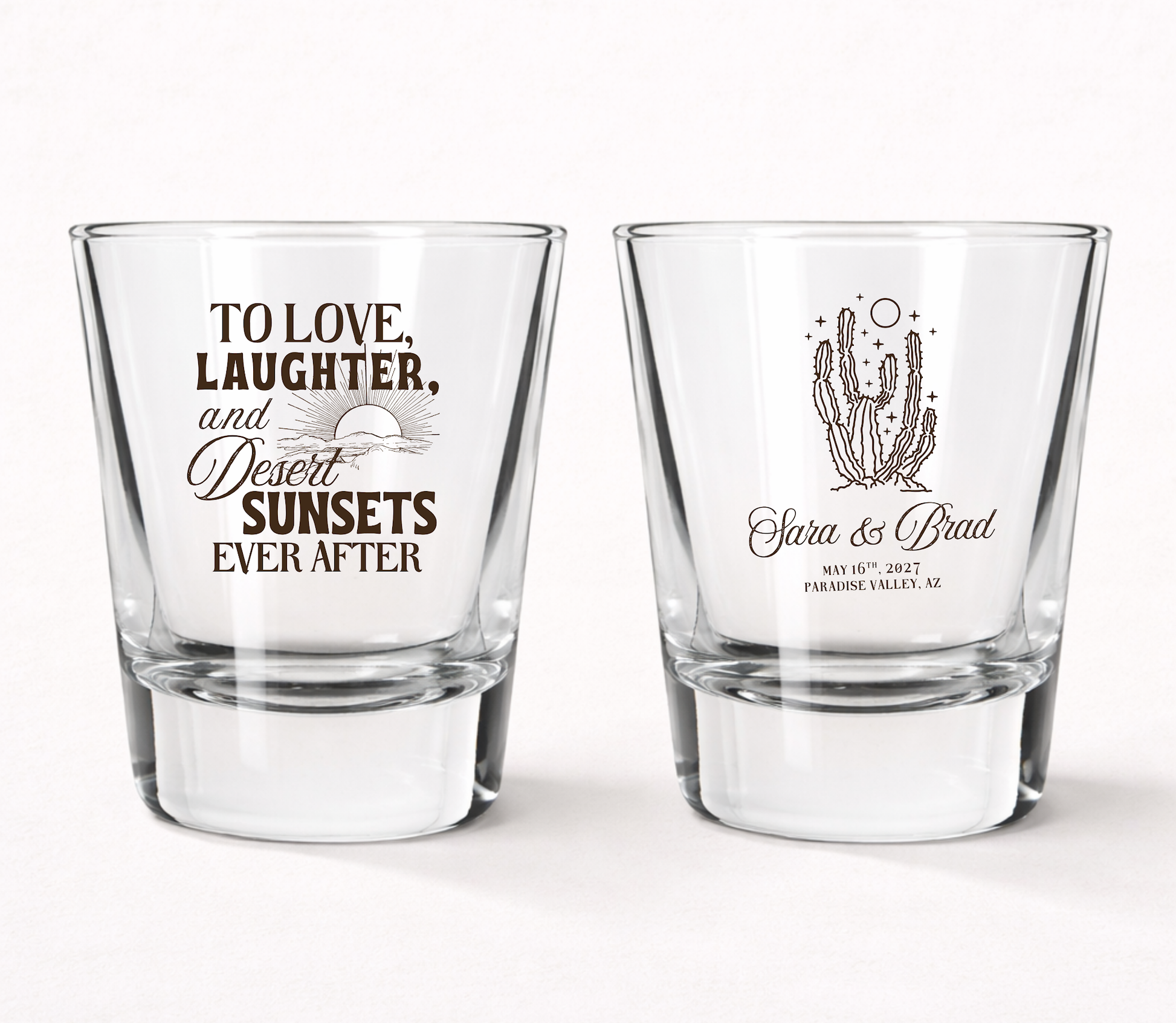 Desert wedding shot glasses with cactus design
Southwestern wedding favor shot glasses
Personalized Arizona wedding shot glasses
Boho desert wedding glassware
Custom cactus wedding shot glasses
To Love Laughter And Desert Sunsets shot glasses