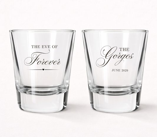 The Eve Of Forever personalized wedding shot glasses
Custom wedding eve shot glasses
Elegant wedding welcome party favors
Personalized rehearsal dinner shot glasses
Wedding weekend keepsake shot glasses
Custom family name wedding shot glasses