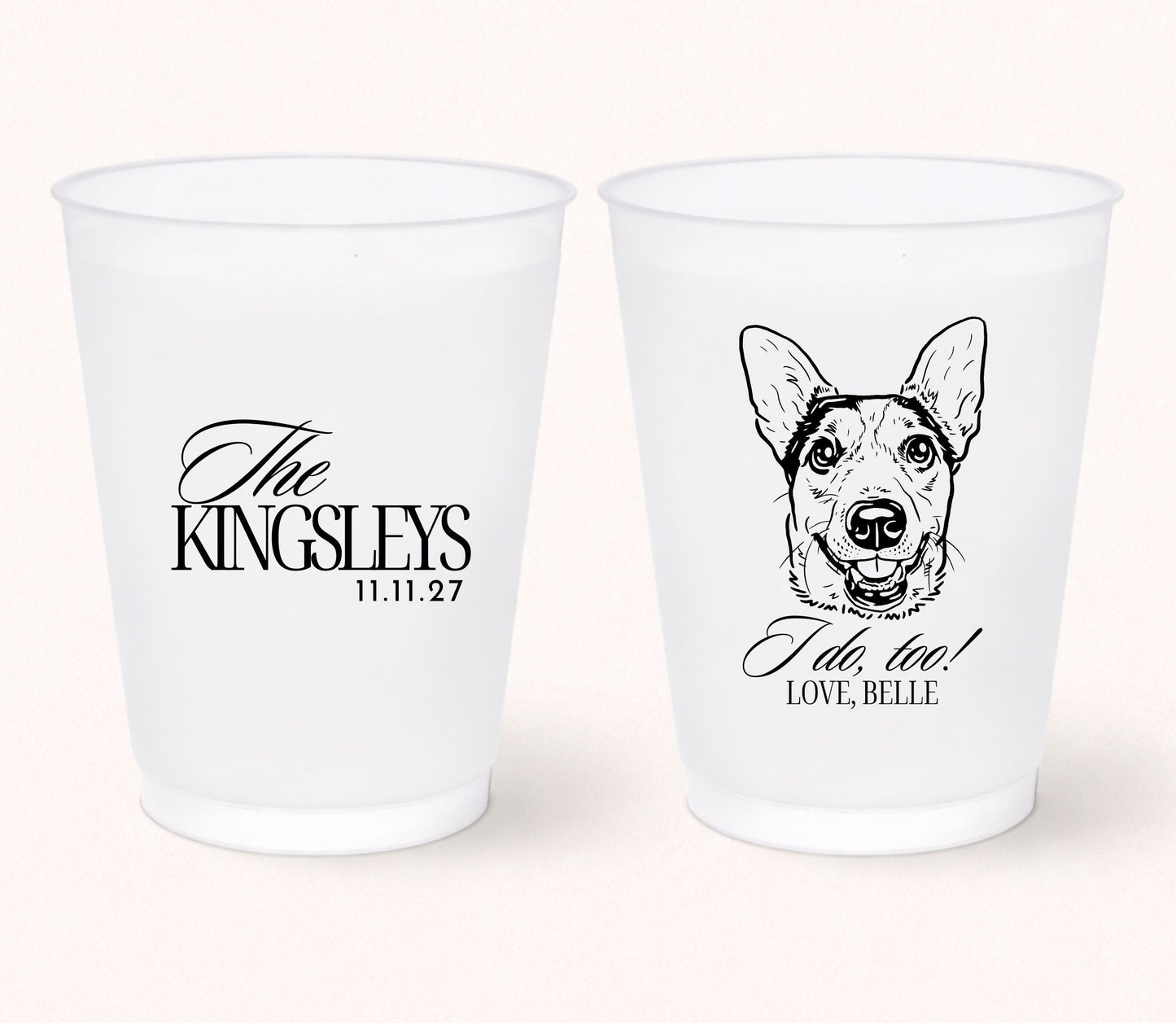 Custom dog wedding frosted cups
Personalized pet portrait wedding cups
I do too dog wedding favor
Dog lover frosted drink cups