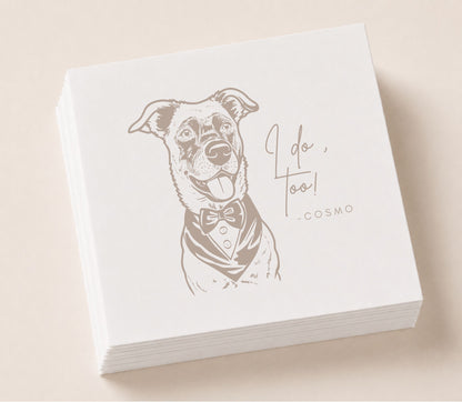 Custom pet portrait wedding napkin featuring a dog in formal attire with I Do Too personalized wedding design