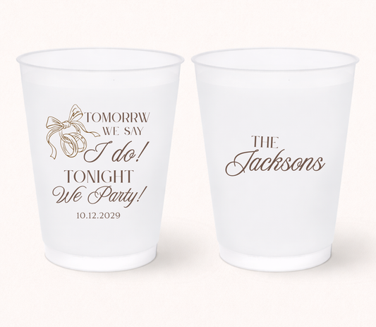 Tomorrow We Say I Do Frosted Cups Script Style