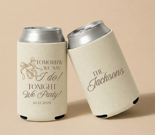 Ivory personalized foam wedding can coolers featuring "Tomorrow We Say I Do, Tonight We Party!", custom family name The Jacksons, wedding ring artwork, and wedding date October 12, 2029.
