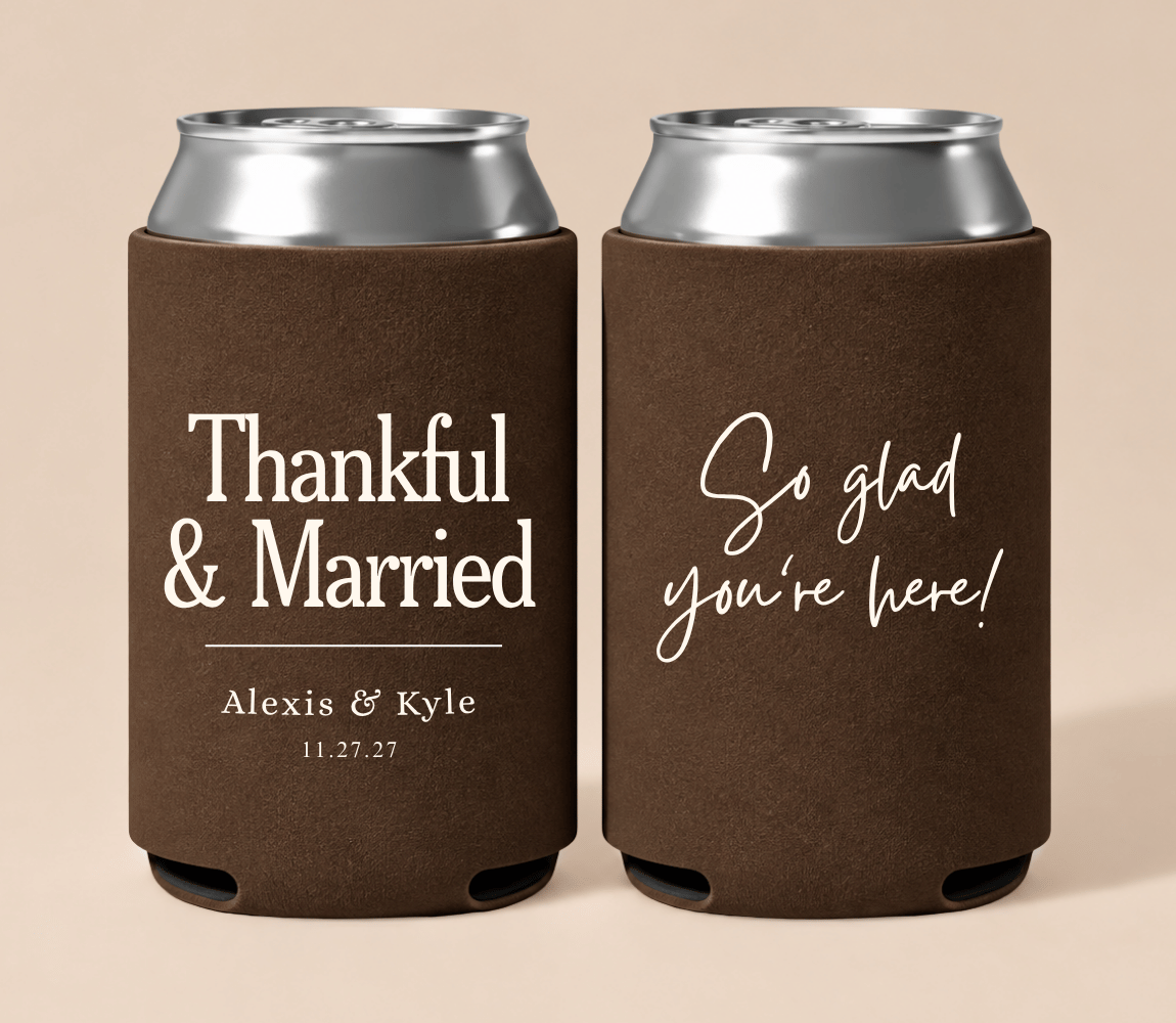 Personalized brown Thanksgiving wedding can coolers featuring “Thankful & Married” wording, custom couple names, wedding date, and “So glad you’re here!” message.