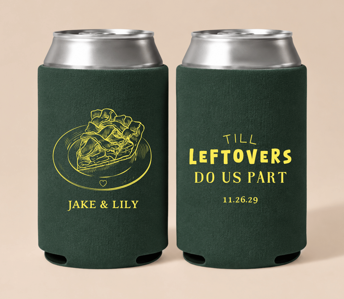 Personalized Thanksgiving leftovers wedding can coolers in forest green with yellow dinner artwork, custom couple names, wedding date, and playful wording.