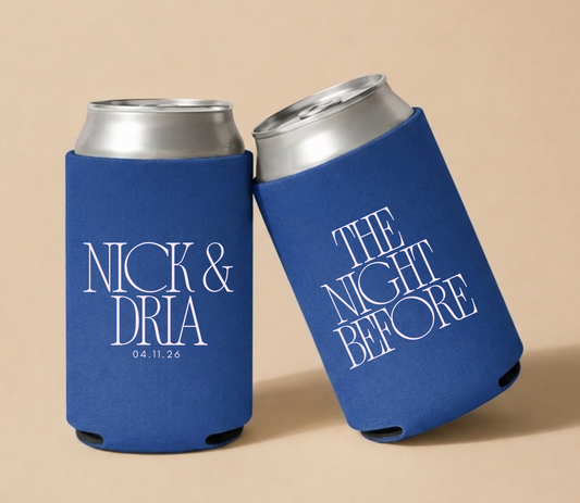 Royal blue personalized foam wedding can coolers featuring custom names Nick and Dria, wedding date April 11, 2026, and modern "The Night Before" typography.
