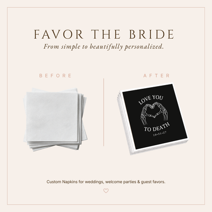 Gothic wedding cocktail napkin with skeleton hands forming a heart and Love You to Death wording.