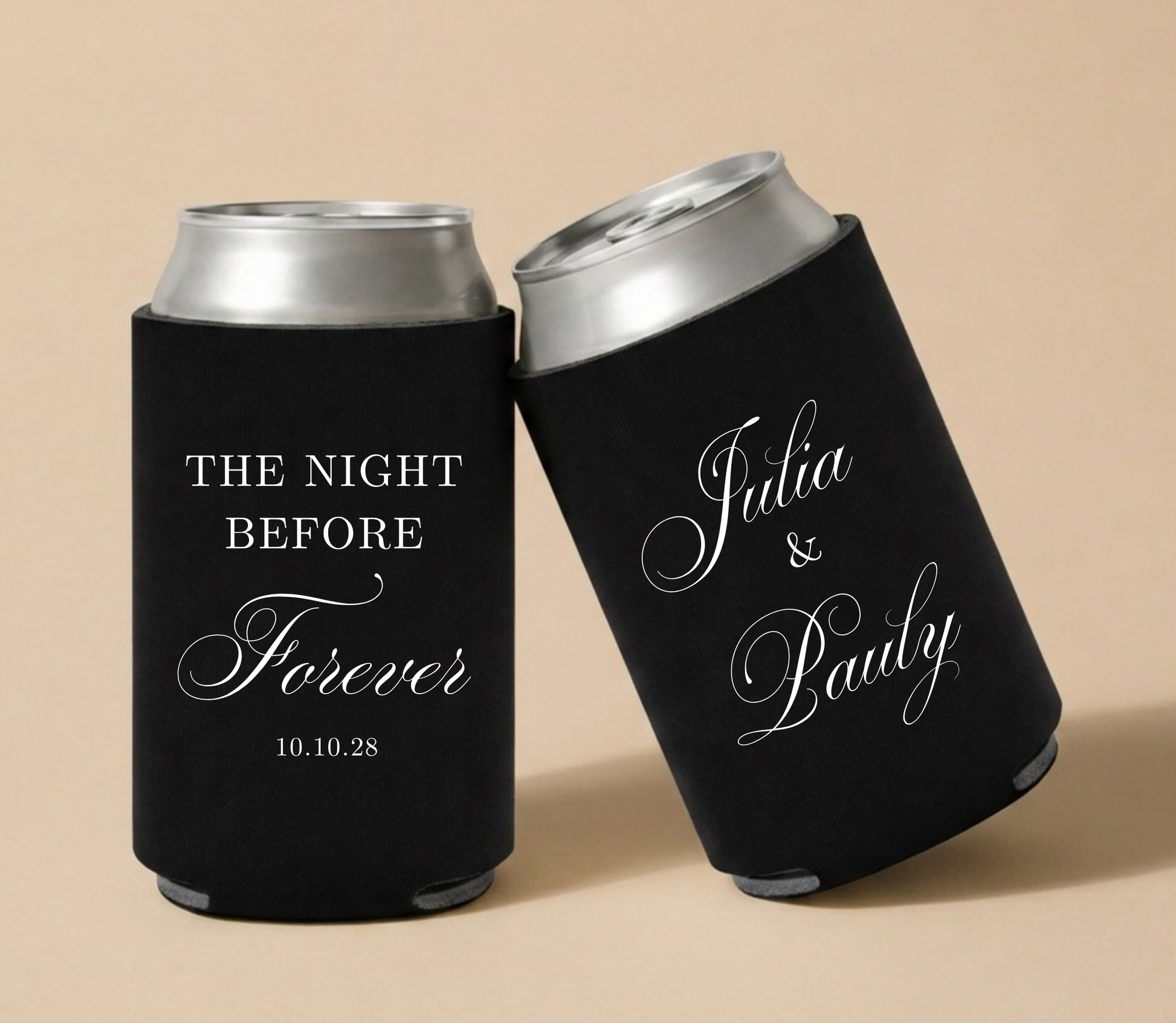 Black personalized foam wedding can coolers featuring "The Night Before Forever," custom names Julia and Pauley, and wedding date October 10, 2028.
