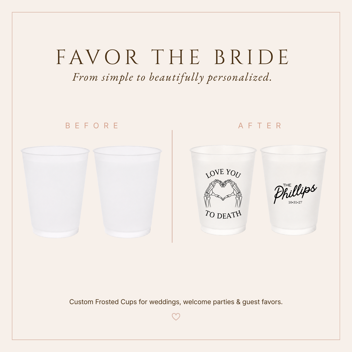 Halloween wedding favor cups featuring Love You to Death wording and skeleton hands forming a heart.