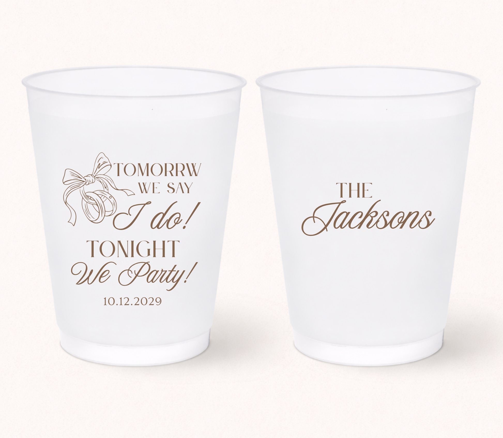 Personalized rehearsal dinner frosted cups featuring the phrase "Tomorrow We Say I Do, Tonight We Party!" with a custom family name and wedding date for wedding weekend celebrations.