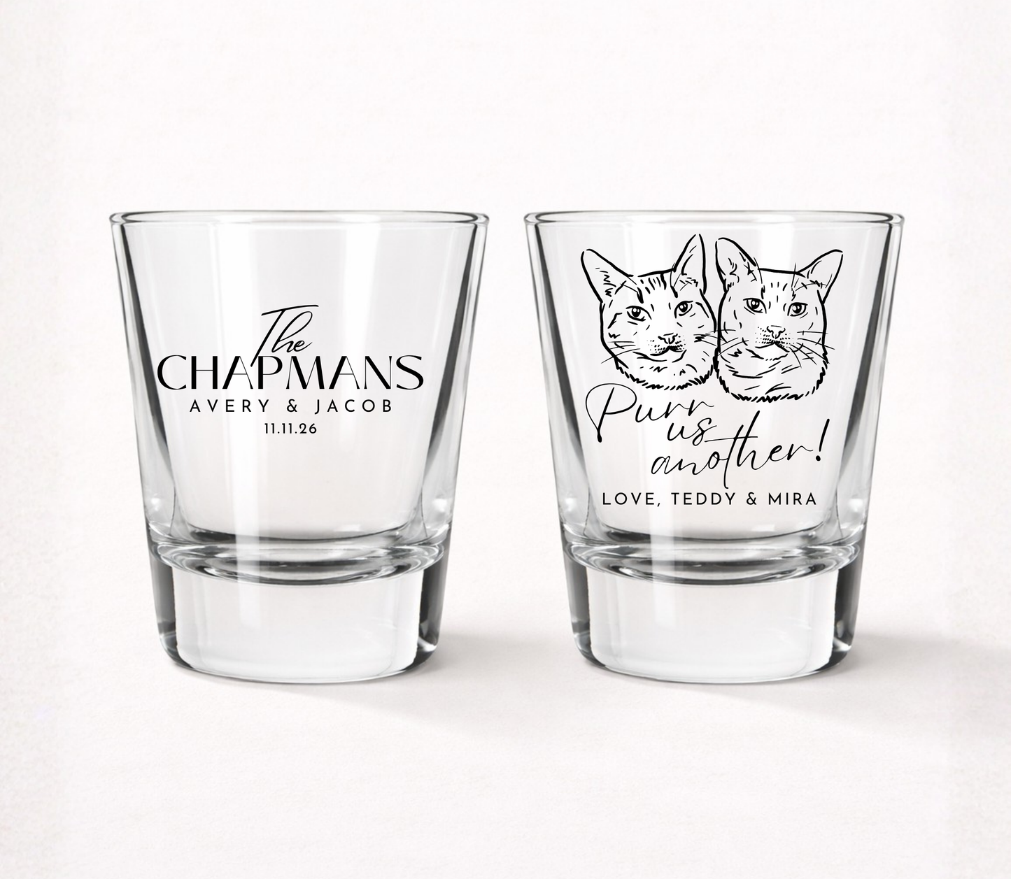 Personalized cat wedding shot glasses
Custom cat portrait wedding favor
Purr us another shot glass
Cat lover wedding drinkware