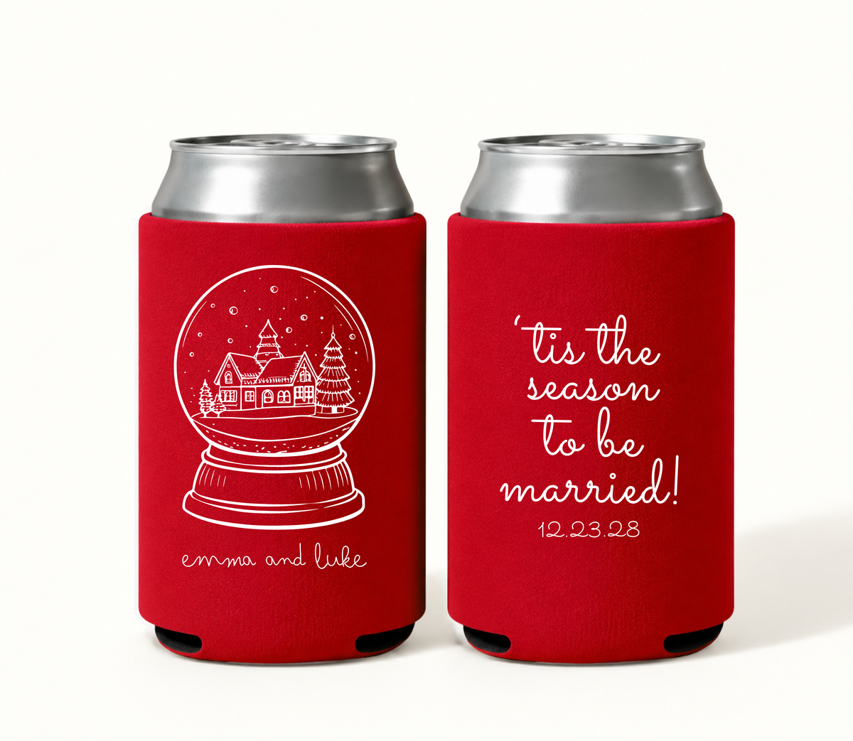 Personalized red Christmas wedding can coolers featuring a white Christmas village snow globe, Emma and Luke names, ’Tis the Season to Be Married wording, and wedding date 12.23.28.