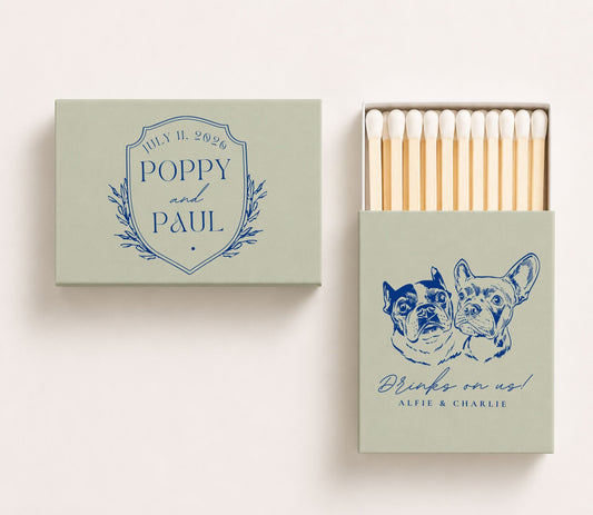 Sage green personalized wedding matchbox featuring custom French Bulldog portraits, Poppy and Paul wedding crest design, wedding date, and "Drinks on us" pet wedding favor artwork.
Personalized wedding matchbox featuring custom French Bulldog artwork and elegant wedding details.