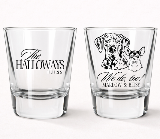Personalized wedding shot glasses
Custom pet portrait shot glass
I do too wedding favor glass
Pet lover wedding drinkware
