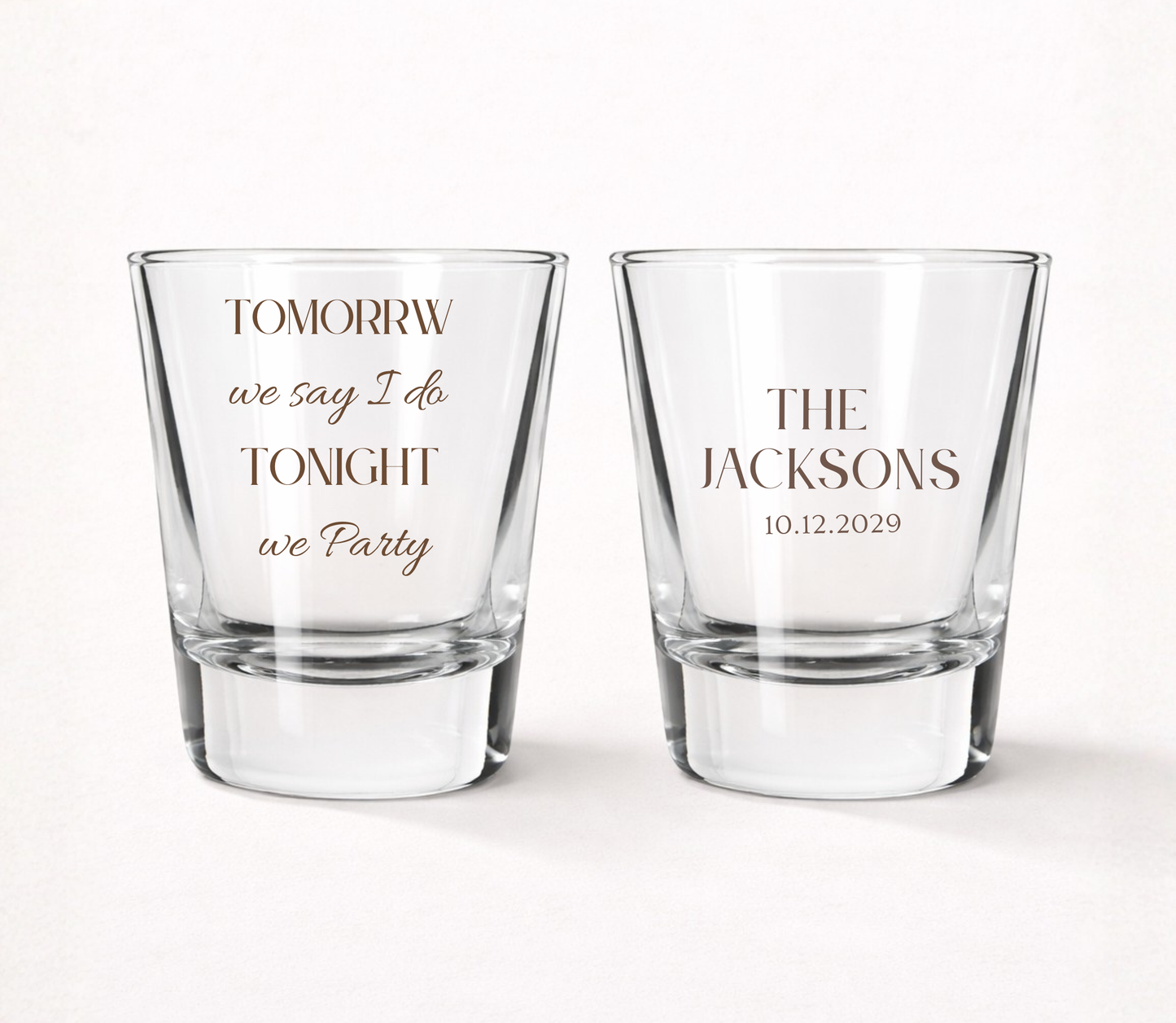 Tomorrow We Say I Do Tonight We Party shot glasses
Personalized wedding shot glasses with family name
Custom wedding welcome party favors
Wedding rehearsal dinner shot glasses
Personalized wedding keepsake shot glasses
Wedding eve celebration favor glasses