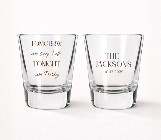 Tomorrow We Say I Do Tonight We Party shot glasses
Personalized wedding shot glasses with family name
Custom wedding welcome party favors
Wedding rehearsal dinner shot glasses
Personalized wedding keepsake shot glasses
Wedding eve celebration favor glasses