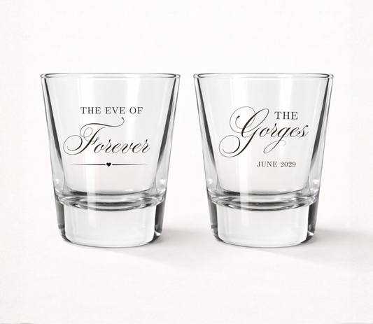The Eve Of Forever personalized wedding shot glasses
Custom wedding eve shot glasses
Elegant wedding welcome party favors
Personalized rehearsal dinner shot glasses
Wedding weekend keepsake shot glasses
Custom family name wedding shot glasses