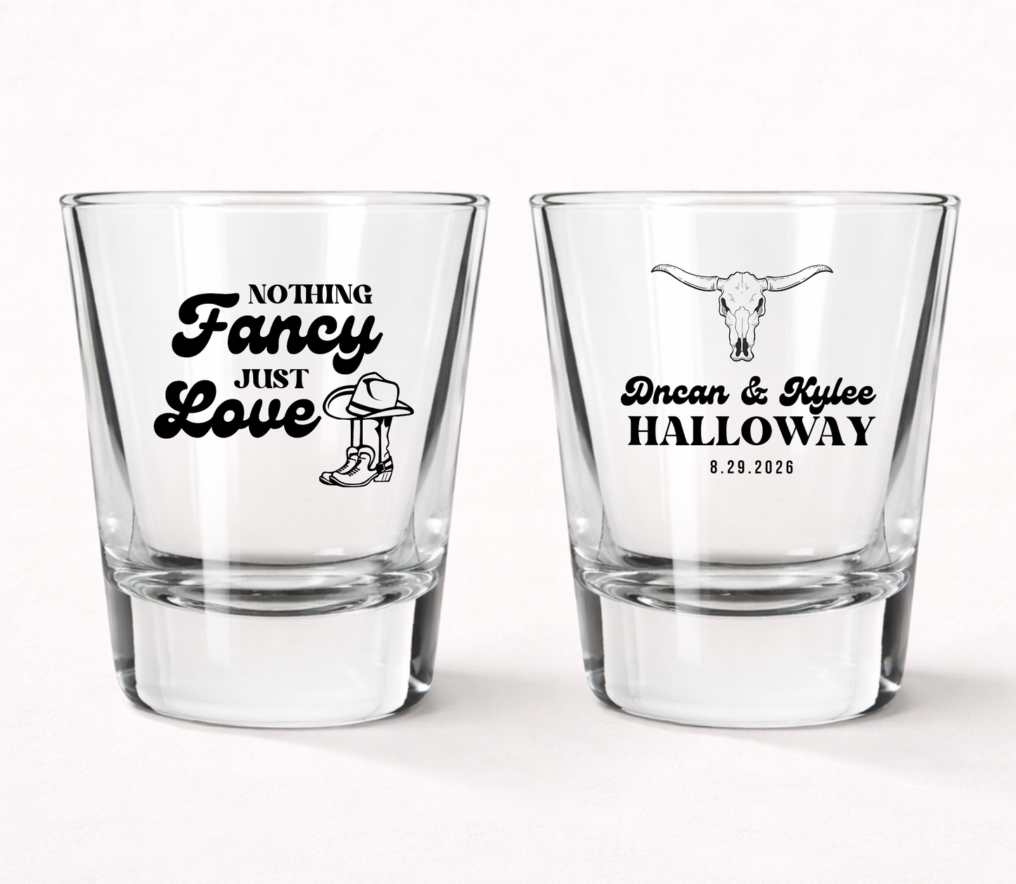 Western wedding shot glasses with cowboy design
Nothing Fancy Just Love wedding shot glass
Country wedding favor shot glass
Rustic wedding shot glasses with longhorn skull
Personalized western wedding barware
Custom ranch wedding shot glasses